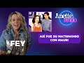 FEY habla de su matrimonio con Mauri | Fey | Anetteando