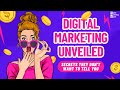 Unlock the Mystery: Digital Marketing Unveiled - Secrets They Don't Want to Tell You