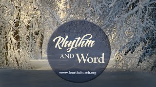 “Rhythm and Word” Midweek Worship • Wednesday, January 22