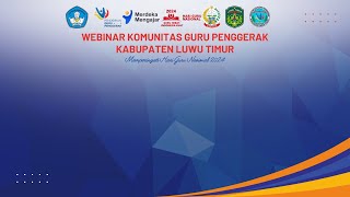 Webinar Komunitas Guru Penggerak Kabupaten Luwu Timur