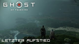 Ghost of Tsushima #67 Letzter Aufstieg | #Stealth #Schwer #Blind