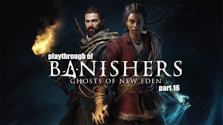 Banishers: Ghosts of New Eden (PC) Germs of Discord playthrough part 16