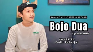 BOJO DUA  - FADLI FAHRIJAL(COVER)