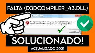 SOLUCIÓN | El Programa no puede iniciarse por que falta D3DCompiler_43.dll |  Bien Explicado 2021