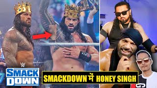 'Roman Bana Hamara RAJA👑' WWE Honey Singh on Smackdown, Roman Reigns King - WWE Smackdown Highlights