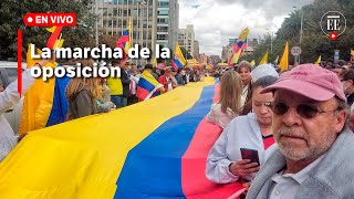 Marchas contra el gobierno Petro en Bogotá: así avanzan las movilizaciones | El Espectador