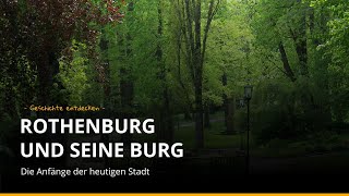 Rekonstruktion der Burganlage von Rothenburg ob der Tauber