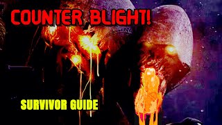 BEST Way to COUNTER Blight in DBD!