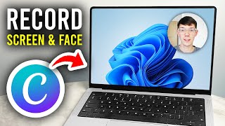 How To Record Screen and Face With Canva - Step By Step