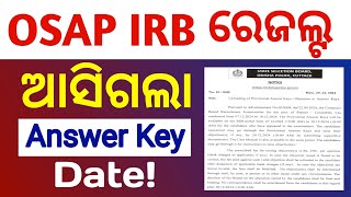 ଆସିଗଲା OSAP IRB Answer Key Date!