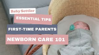 Newborn Care 101: Essential Tips for First-Time Parents