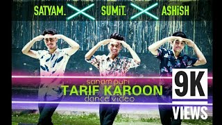 Taarif Karoon - Sanam Puri | Choreography Sumit & Aryan | Dreamers Dance Centre India