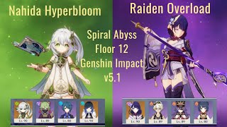 NEW Spiral Abyss Floor 12 Oct - Nov24 - Nahida Hyperbloom and Raiden Overload - Genshin Impact v5.1