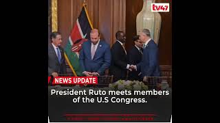 President Ruto meets members of the U.S Congress.