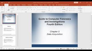 Chapter 5 & 6 - Data Acquisition & Current Computer Forensics Tools