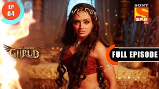 Maharani Kadru Gets Aggressive - Dharm Yoddha Garud - Ep 04 - Full Episode - 17 March 2022