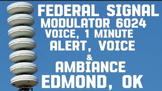 FS Modulator 6024 | Voice, 1 Minute Alert, Voice \u0026 Ambiance | Edmond, Oklahoma | 9/7/24