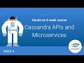 #4 Apache Cassandra™ APIs and Microservices