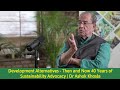 Development Alternatives - 40 Years of Sustainability Advocacy | Dr Ashok Khosla | Shrashtant Patara