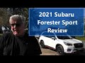 2021 Subaru Forester Sport Review Is It Worth the Money?