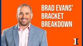 Brad Evans' bracket breakdown | Illini Inquirer Podcast