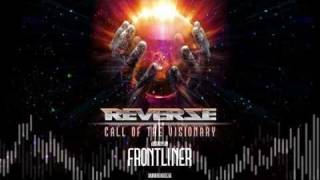 Frontliner - Call of the Visionary (Reverze 2011 Anthem Preview)