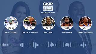 UNDISPUTED Audio Podcast (12.05.17) with Skip Bayless, Shannon Sharpe, Joy Taylor | UNDISPUTED