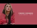 Finger Crossed - Lauren Spencer-Smith [Lirik + Terjemahan] || Tiktok song 