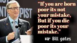 top motivational bill gates quotes and bill gates quotes - the best of the best