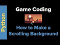 Python Game Coding: Scrolling Background