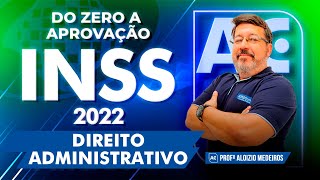 Concurso INSS 2022 - Do Zero a Aprovação - Direito Administrativo - Black Friday AlfaCon