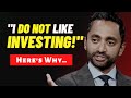 Chamath Palihapitiya Expalins Why He Doesn't like Investing!