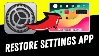 MISSING SETTINGS APP on the iPad — Here's How to Bring it BACK!