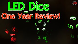 LED Dice Set - Are They Worth It?? - One Year Later