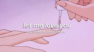 dj snake ft. justin bieber - let me love you (slowed + reverb) ✧