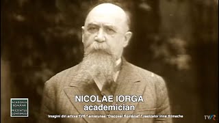 Academia Română - Prezentul continuu: Nicolae Iorga – 150 de ani de la naştere (@TVR3)