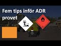 Fem tips inför ADR provet