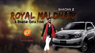 Royal Maldhari (Bhaijan 2)| Motion Poster | Sajan Bharwad | Maulik Denap | Bhargav Rayka