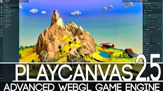 PlayCanvas 2.5 - The Best 3D Game Engine for Web?