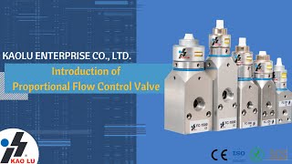 Introduction of KaoLu's Proportional Flow Control Valve