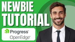 Progress OpenEdge Tutorial for Beginners | OpenEdge Overview
