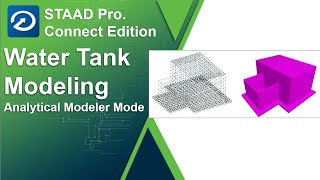 Modeling Water Tank Structure in STAAD Pro Analytical Modeler