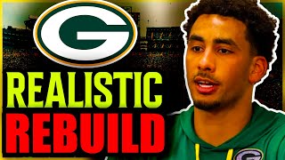 Green Bay Packers REALISTIC Rebuild With JORDAN LOVE