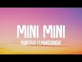 Punto40 - Mini Mini (Letra/Lyrics) ft.Marcianeke // me gusta esa 