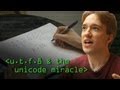Characters, Symbols and the Unicode Miracle - Computerphile
