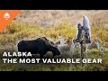 Alaska The Most Valuable Gear | DIY Alaska Moose Hunt