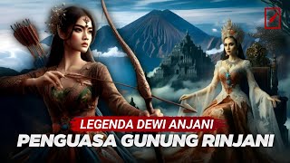 Dewi Anjani: Sang Dewi Penjaga Gunung Rinjani - Legenda Mistis dari Lombok