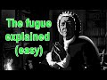 The fugue explained by Bach