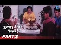 ‘Ready, Aim, Fire’ FULL MOVIE Part 2 | Tito, Vic and Joey | Cinemaone