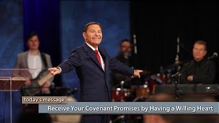 Receive Your Covenant Promises by Having a Willing Heart